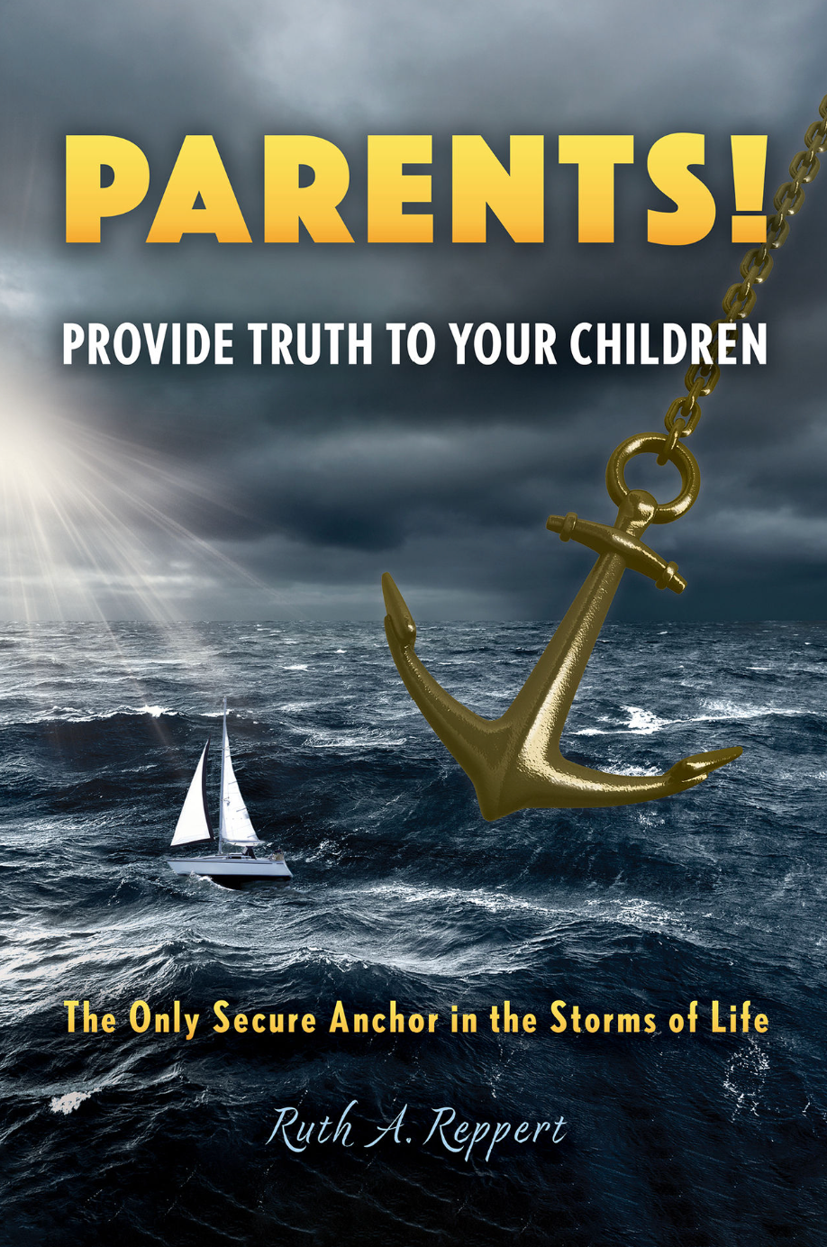 Parents! Provide Truth to Your Children by Ruth A. Reppert - | Adventures of a CODA