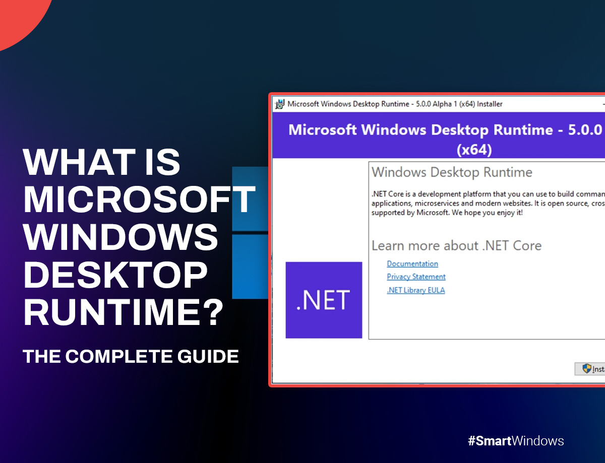 What is Microsoft Windows Desktop Runtime?