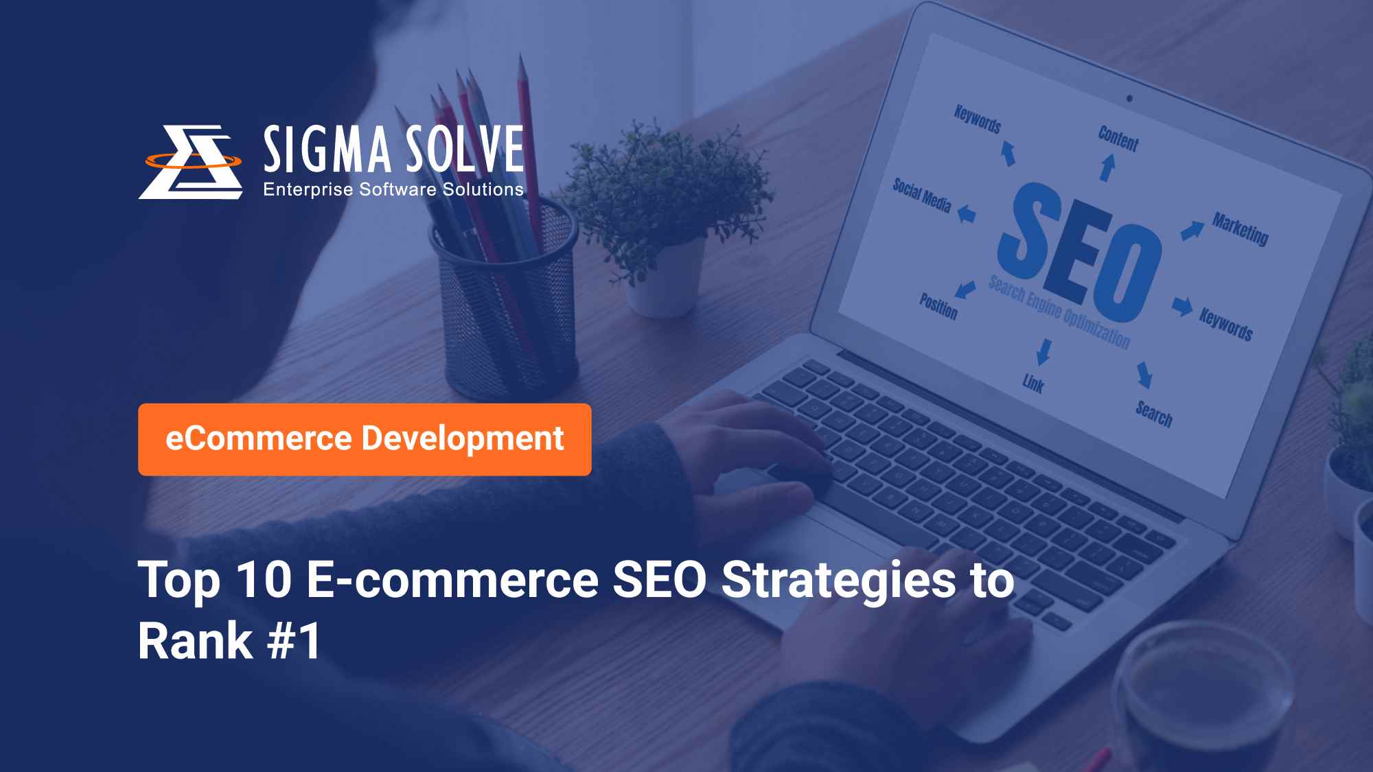 Top 10 E-commerce SEO Strategies to Rank #1 on Google