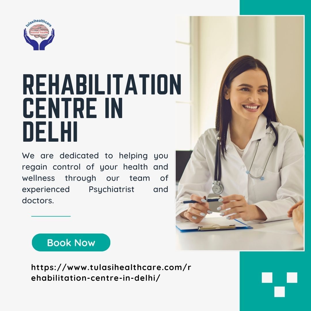 Why Consulting the Best Psychiatrist in Delhi is the First Step Toward Overcoming Depression – @tulasirehabilitationcentre3 on Tumblr