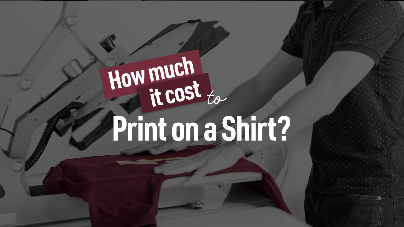 How Much Does It Cost to Print on a Shirt? - RIPPrint