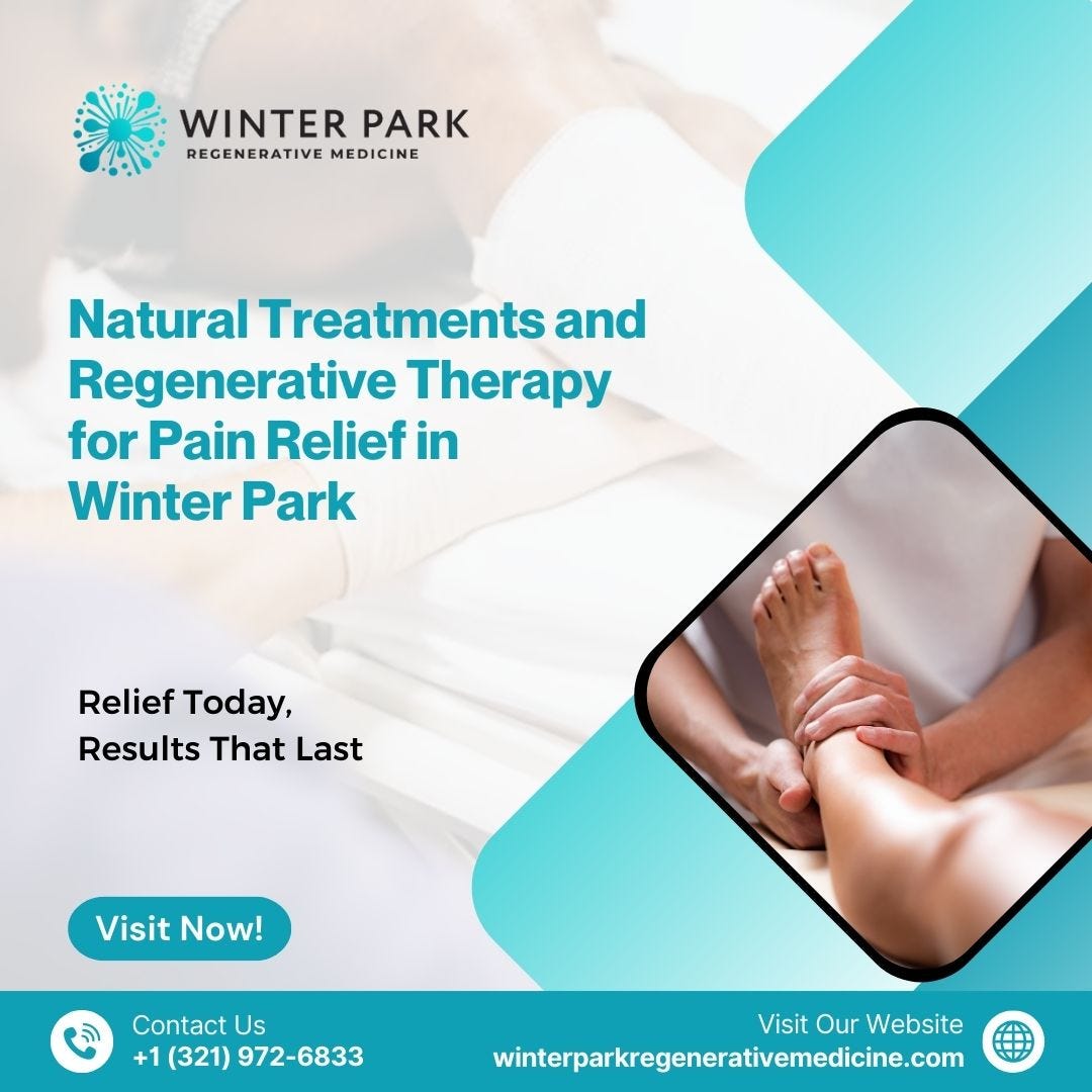 Natural Treatments for Pain: Regenerative Therapy in Winter Park