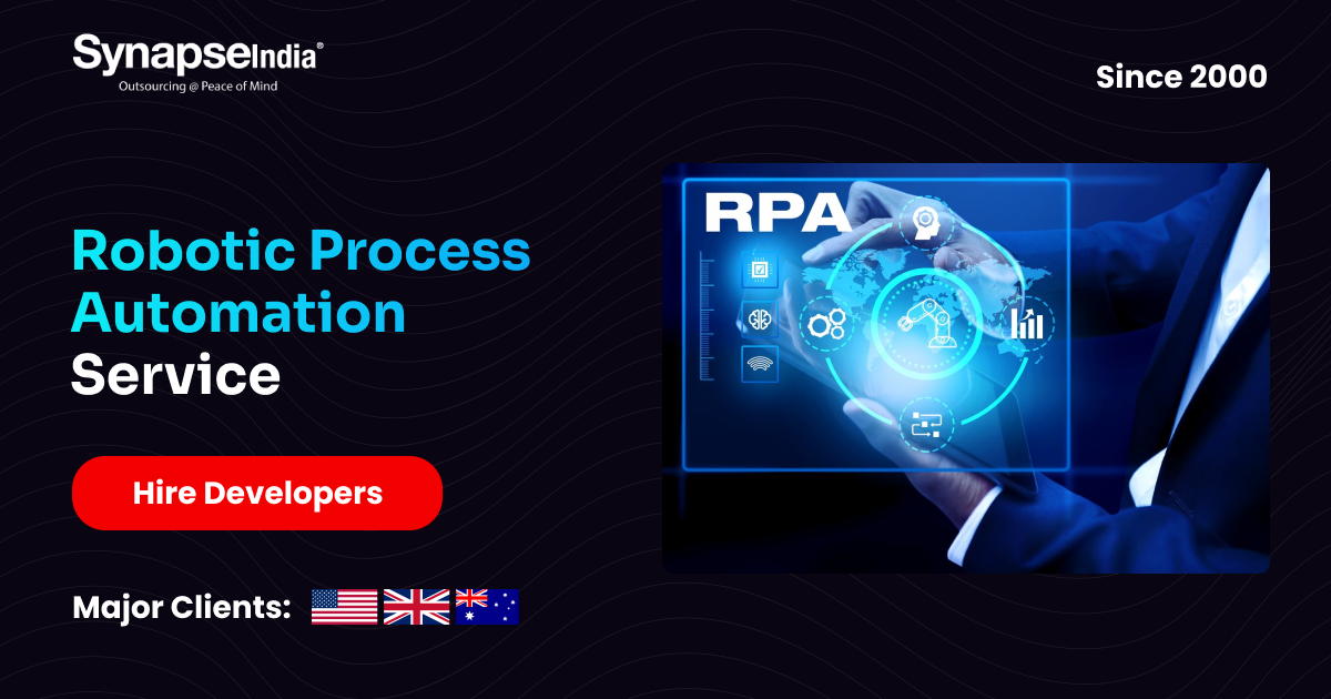 RPA Consulting Services | Hire RPA Developers- SynapseIndia