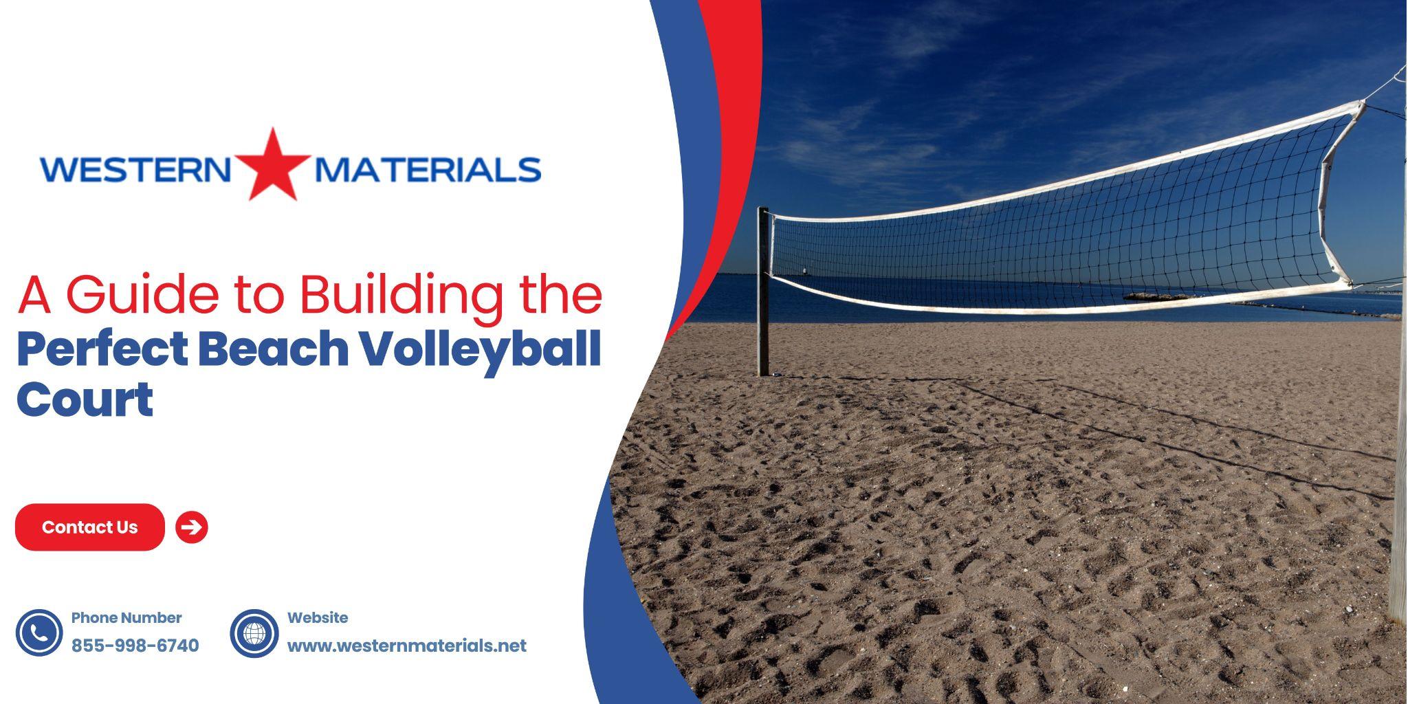 Build Your Dream Beach Volleyball Court: A Comprehensive Guide