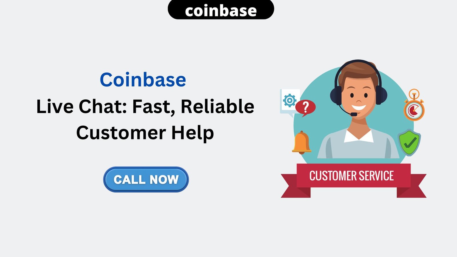 "Coinbase Live Chat & Customer Help Number: Get Support Anytime"