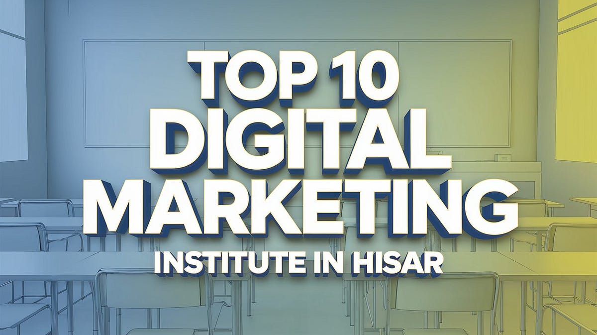 Digital Marketing Institute in Hisar