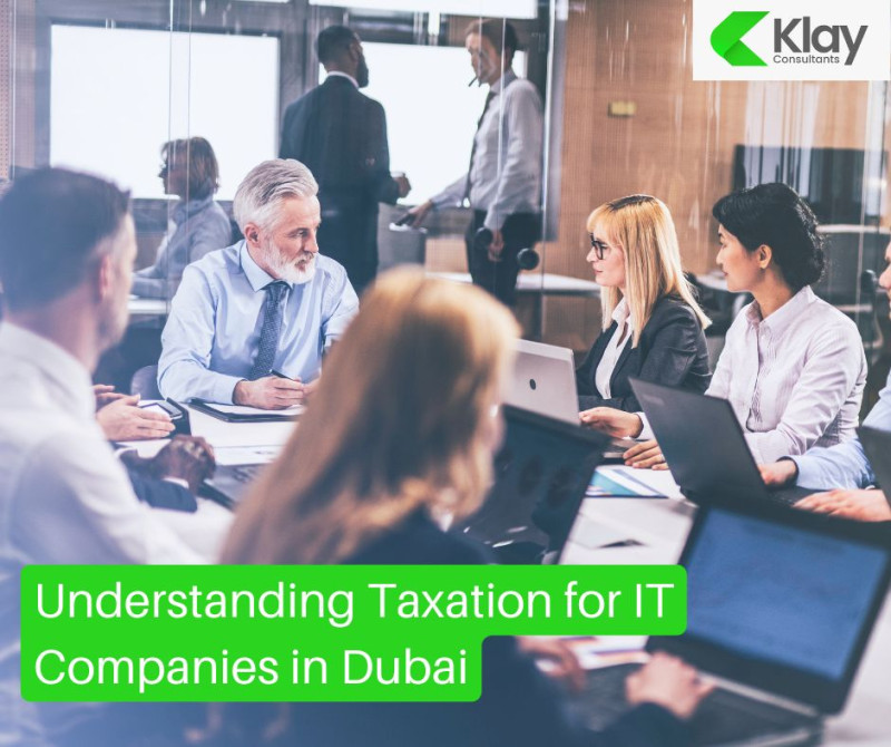 Understanding Taxation for IT Companies in Dubai: klayconsultants — LiveJournal