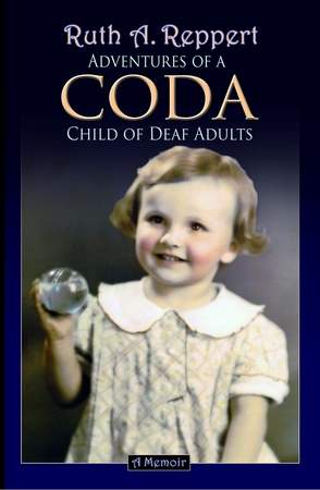 Adventures of a CODA – CODA Book - Buy Now | Story of Hearing Child of Deaf