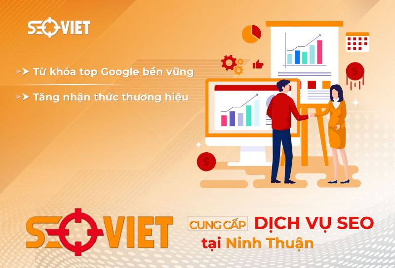 Dịch vụ SEO tại Ninh Thuận UY TÍN, lên TOP nhanh, bền vững