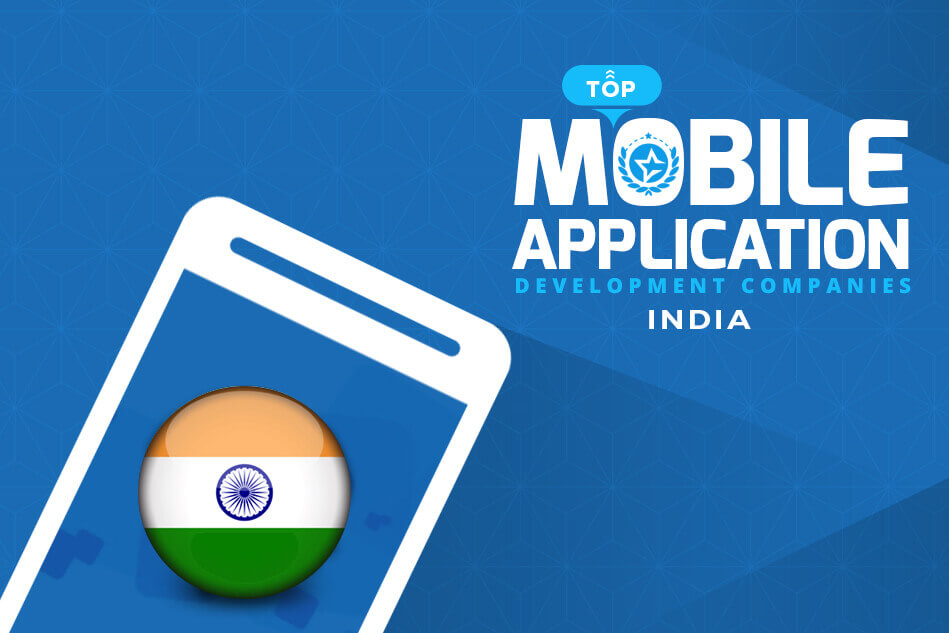 Top Mobile App Development Companies in India - December 2024