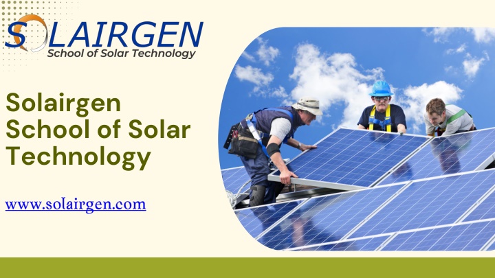 Best Solar Panel Training Institutes Add Value to Solar Business; Trained Professionals Reduce Risks