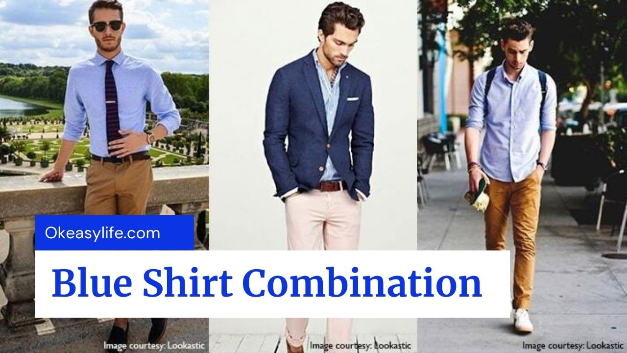 Casual Blue Shirt Combinations