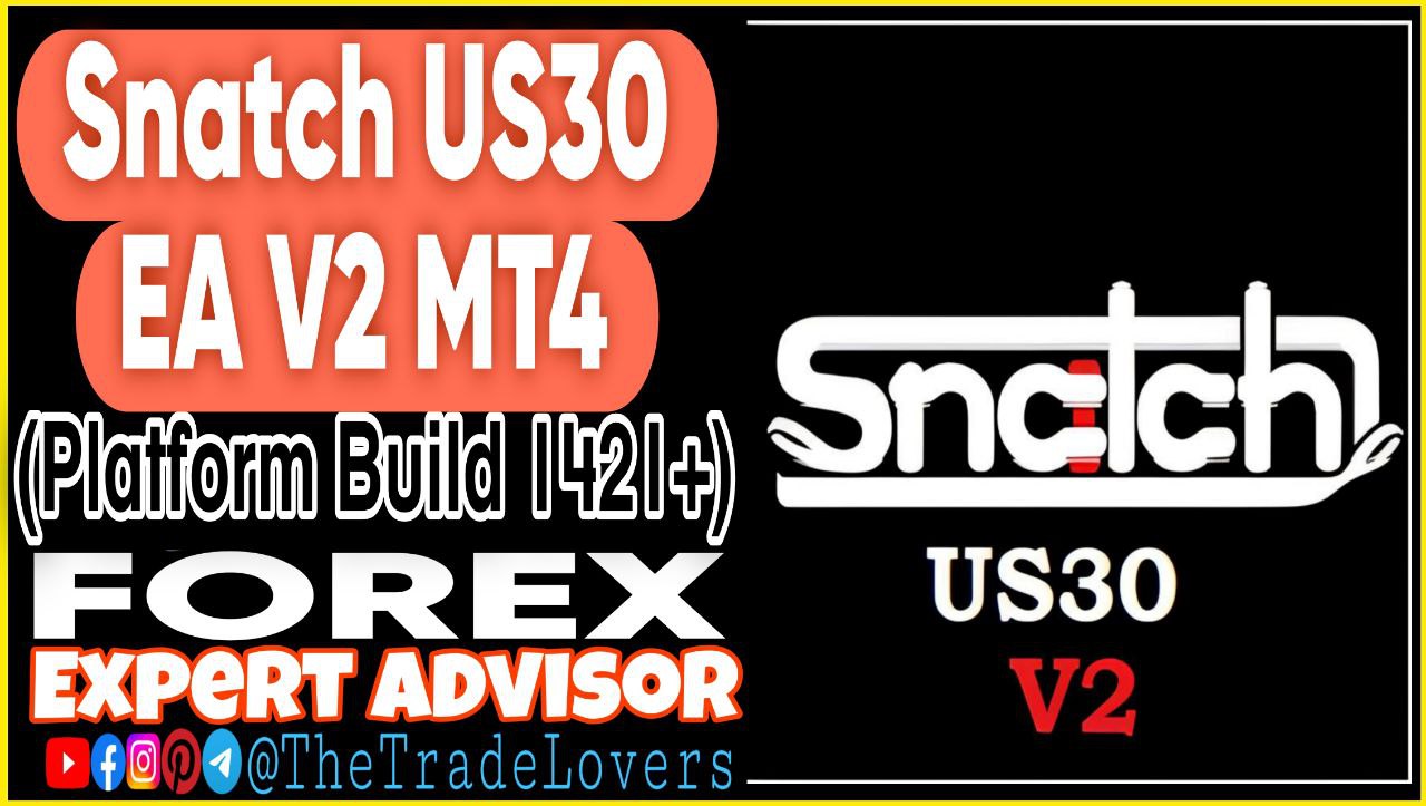 Snatch US30 EA V2 MT4 (Works on Build 1421 ) | Forex Robot | MT4 Expert Advisor - Payhip