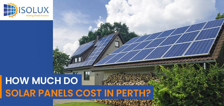 How Much Do Solar Panels Cost in Perth