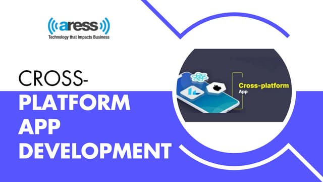 Cross-Platform App Development: Efficient and Versatile | PPT