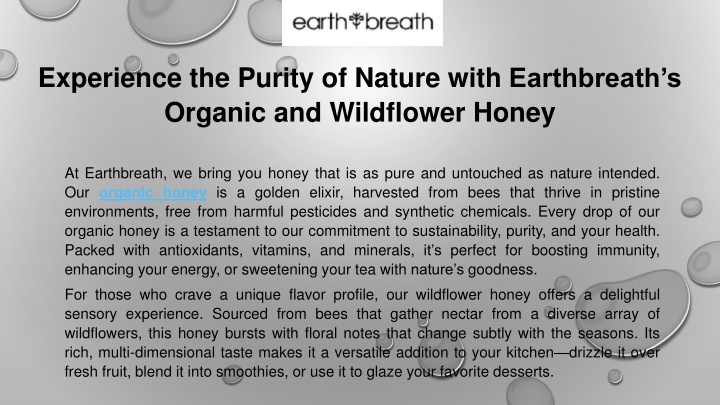PPT - Experience the Purity of Nature with Earthbreath’s Organic and Wildflower Honey PowerPoint Presentation - ID:13790217