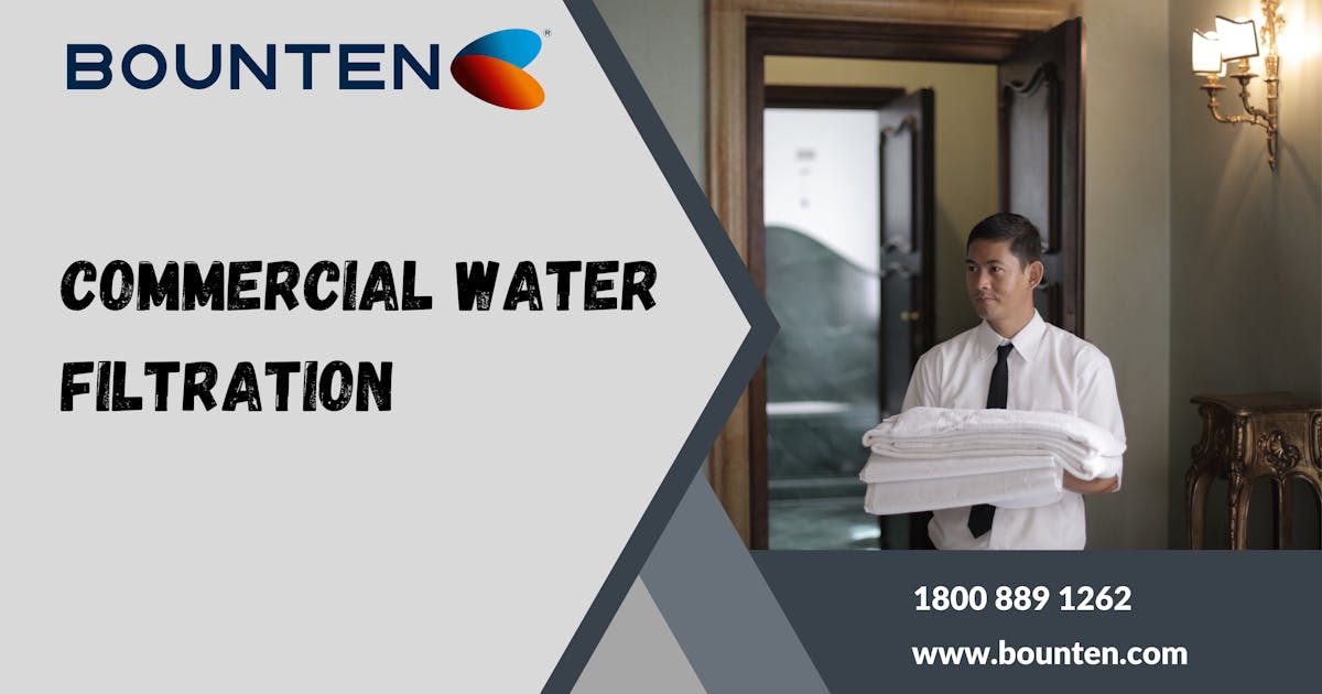 Why Is Commercial Water Filtration Necessary?