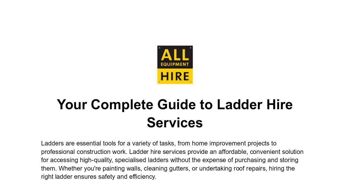 Your Complete Guide to Ladder Hire Services.pdf | DocHub