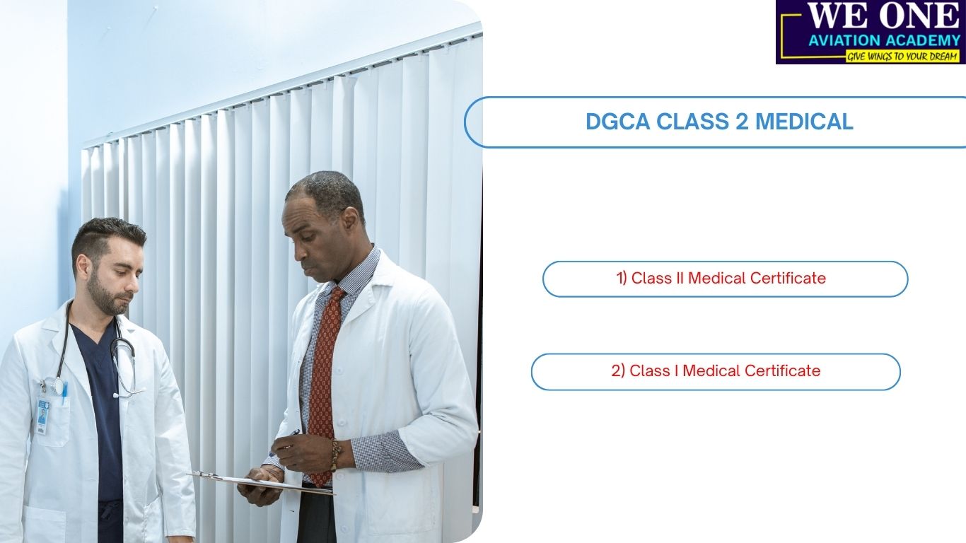 Dgca Class 2 and Class 1 Medical Full Guide