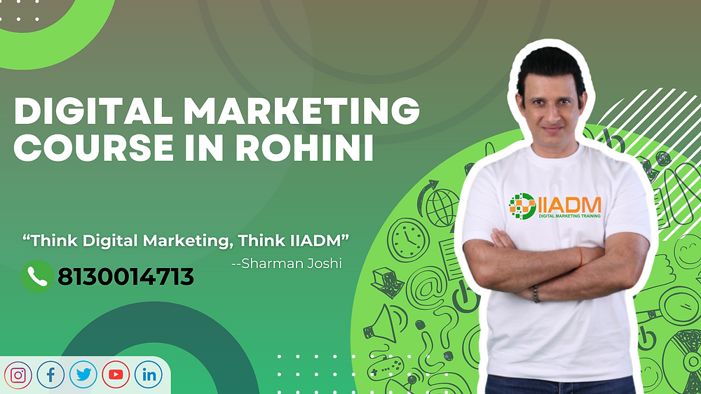 Top 10 Digital Marketing Course in Rohini: for Beginners and Professionals