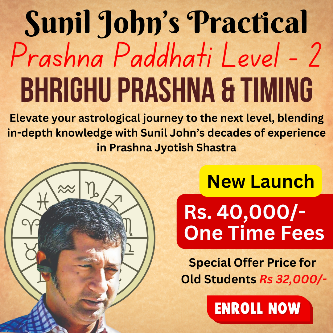 Practical Prashna Paddhati Level 2 - Bhrighu Prashna & Timing By Sunil John | Saptarishis Astrology