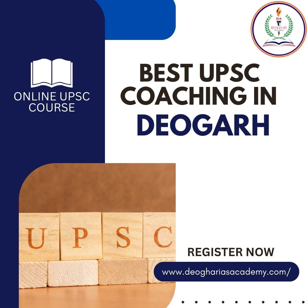 Best UPSC Coaching in India | Deogarhias Academy: Your Path to Success | by Deoghariasacademy | Dec, 2024 | Medium