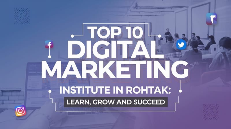 Digital Marketing Institute in Rohtak