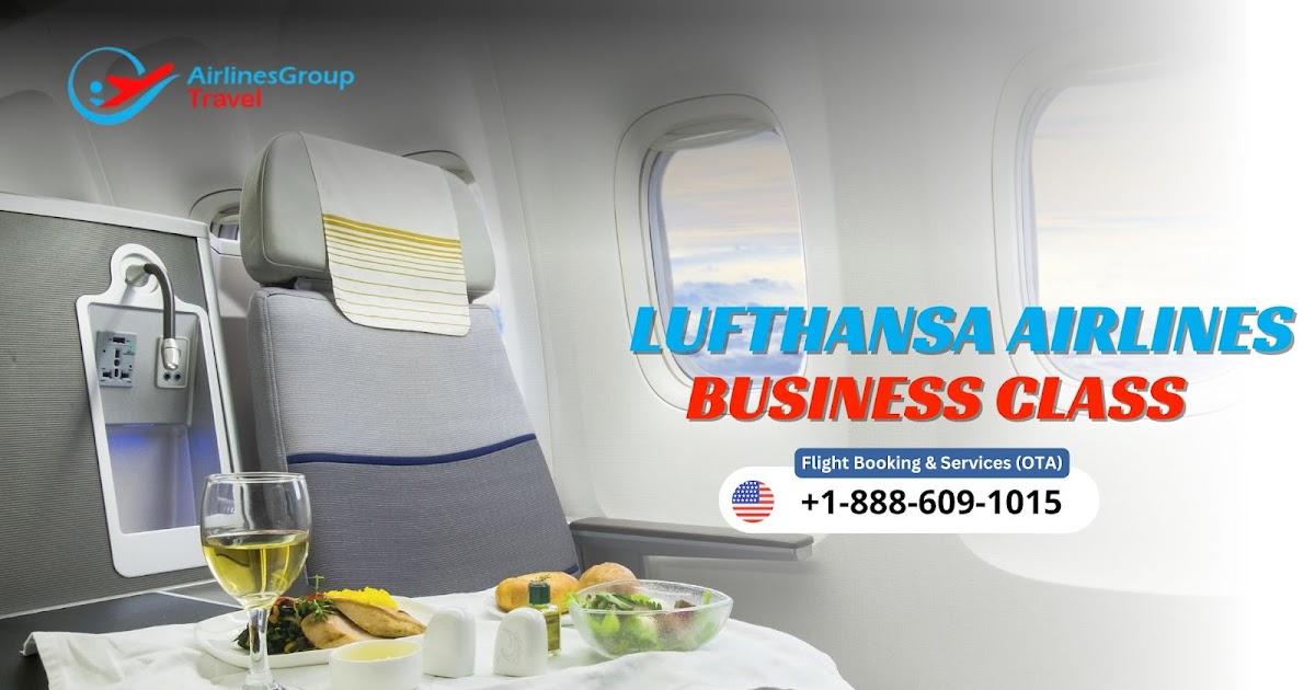 Lufthansa Airlines Business Class - A Comprehensive Guide