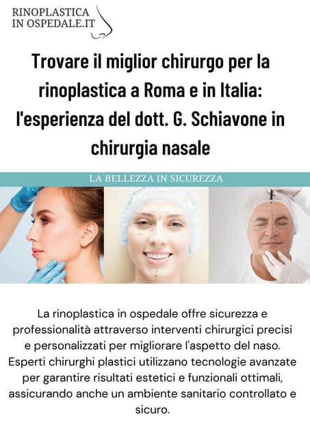 Trovare il miglior chirurgo per la rinoplastica a Roma e in Italia: l'esperienza del dott. G. Schiavone in chirurgia nasale | PDF