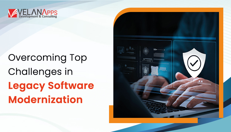 Overcoming Top Challenges in Legacy Software Modernization