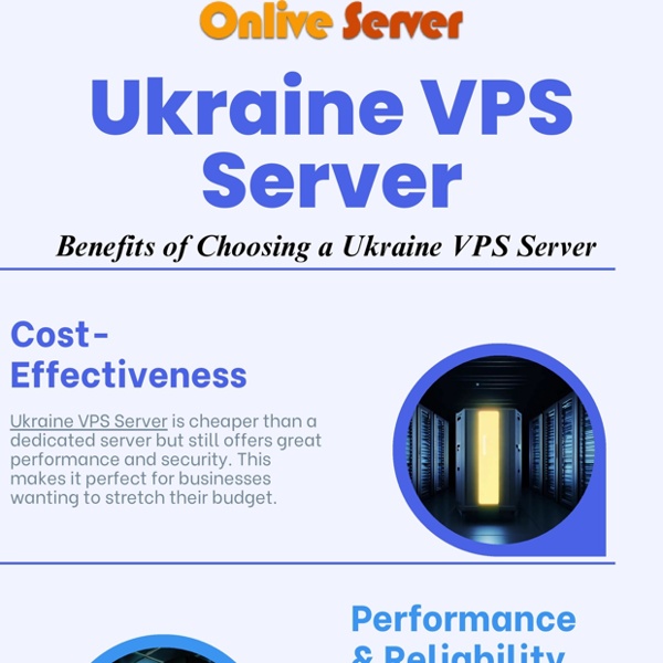 The Benefits of Hosting Your Business Website on a Ukraine VPS Server | Pearltrees