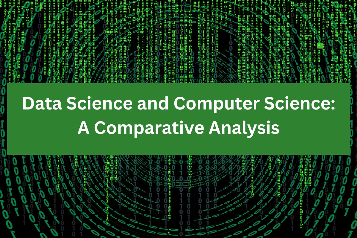 Data Science and Computer Science: A Comparative Analysis - Fastpanda