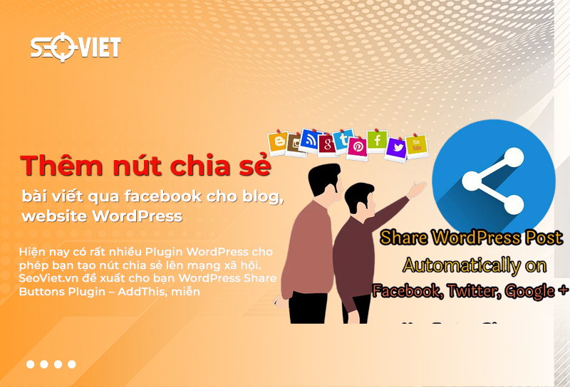 Cách thêm nút chia sẻ qua facebook cho Website WordPress