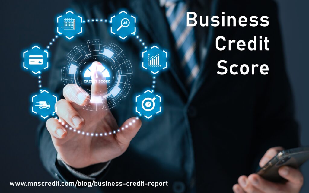 Business Credit Score: What It Is, How It Works?