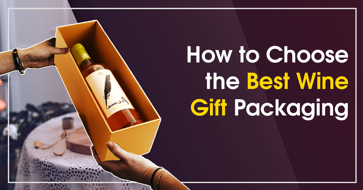 What Would Be Exceptional Wine Gift Packaging to Provide a Gift With Wine