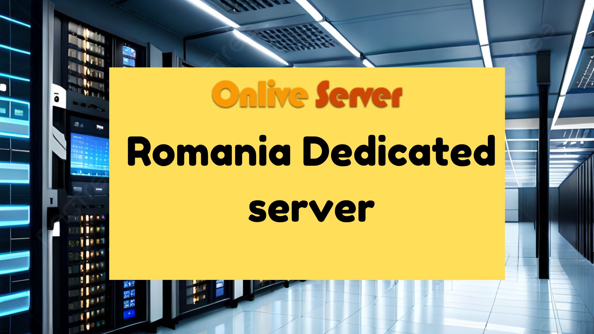 Experience Superior Hosting with Romania Dedicated Server