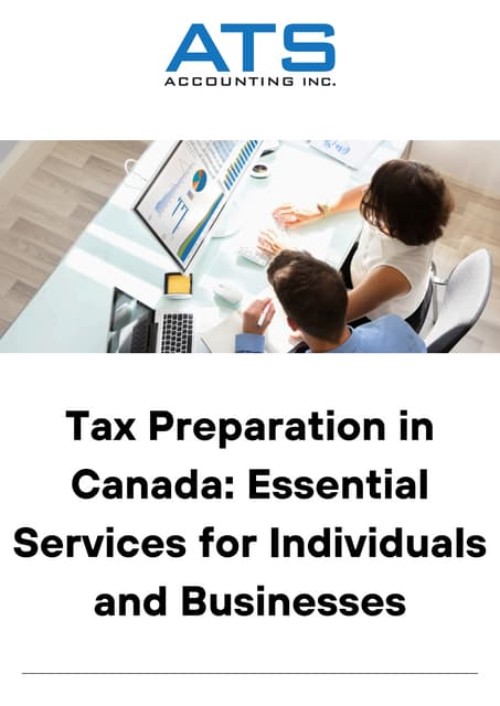 Tax Preparation in Canada: Essential Services for Individuals and Businesses | PDF