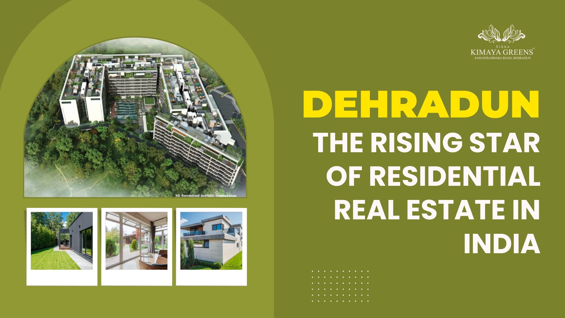 Dehradun: The Rising Star of Residential Real Estate in India