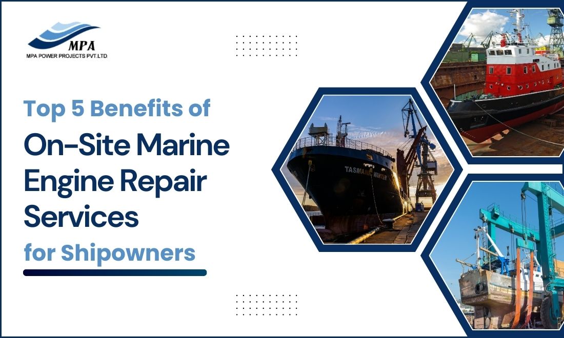 Benefits of On-Site Marine Engine Repair Services for Shipowners