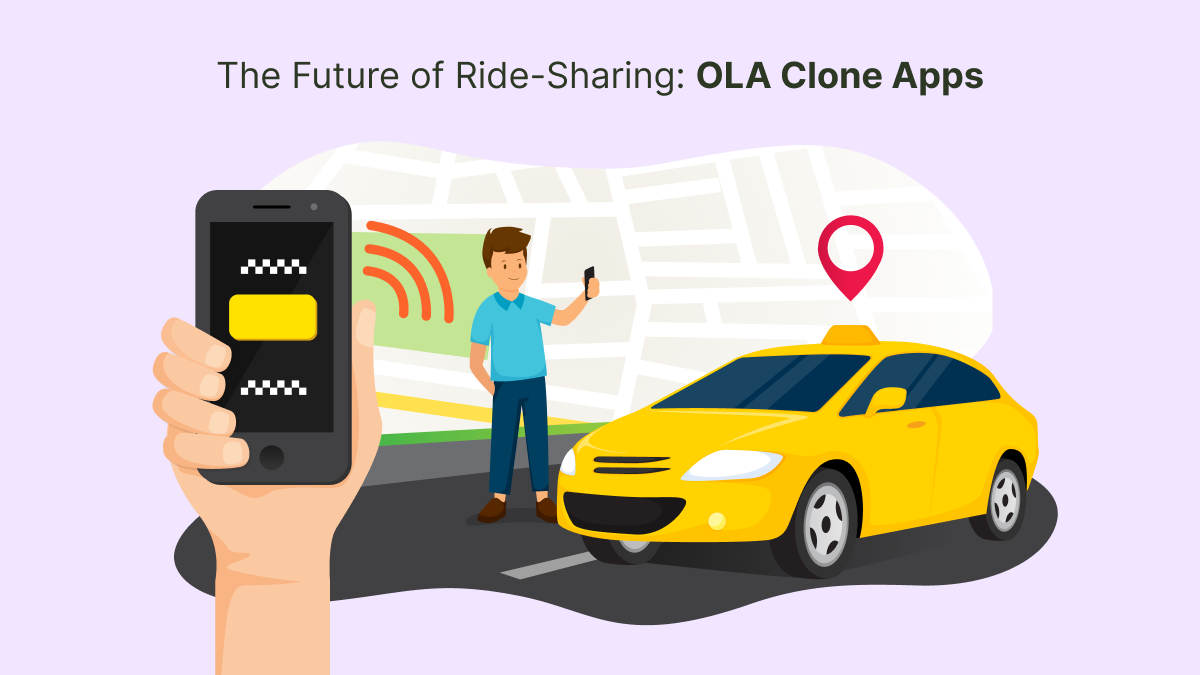 The Future of Ride-Sharing: OLA Clone Apps – Ola Clone App