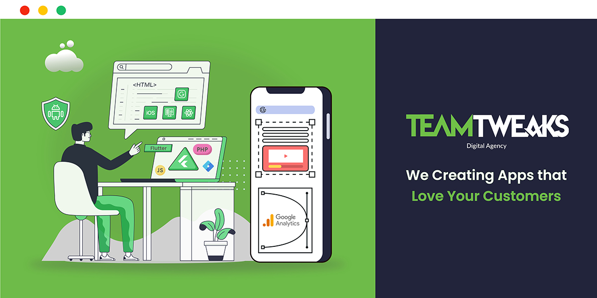 Mobile App Development Company in Chennai, India | Android | iOS | Flutter - Team Tweaks