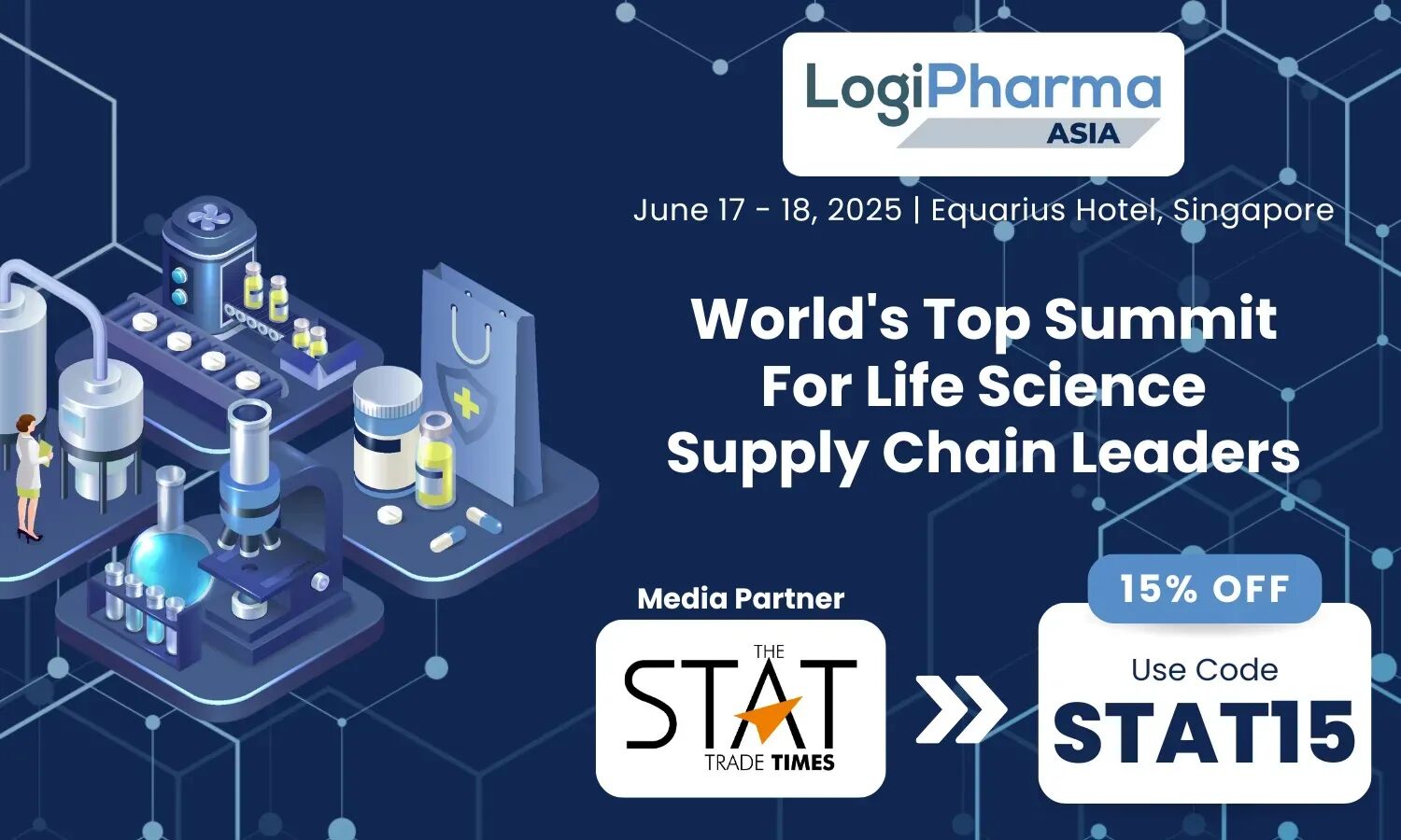 LogiPharma Asia 2025 | 4th Annual Summit | 17-18 June, Singapore