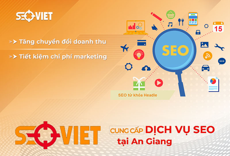 Dịch Vụ SEO Tại An Giang Nâng Cao Thứ Hạng Website Nhanh