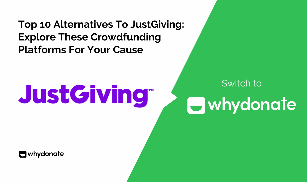 Top 10 JustGiving Alternatives For Your Cause | WhyDonate