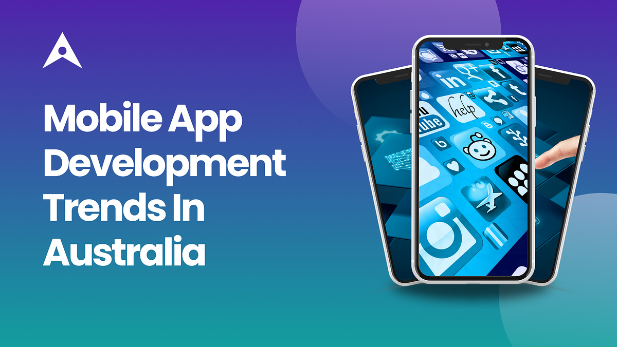 Mobile App Development Trends in Australia: What’s Emerging in 2025? | by Prankur Haldiya | Jan, 2025 | Medium