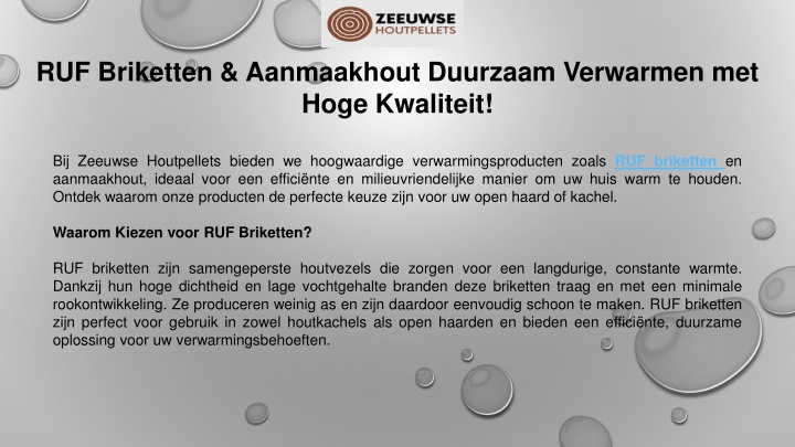 PPT - RUF Briketten & Aanmaakhout Duurzaam Verwarmen met Hoge Kwaliteit! PowerPoint Presentation - ID:13899854