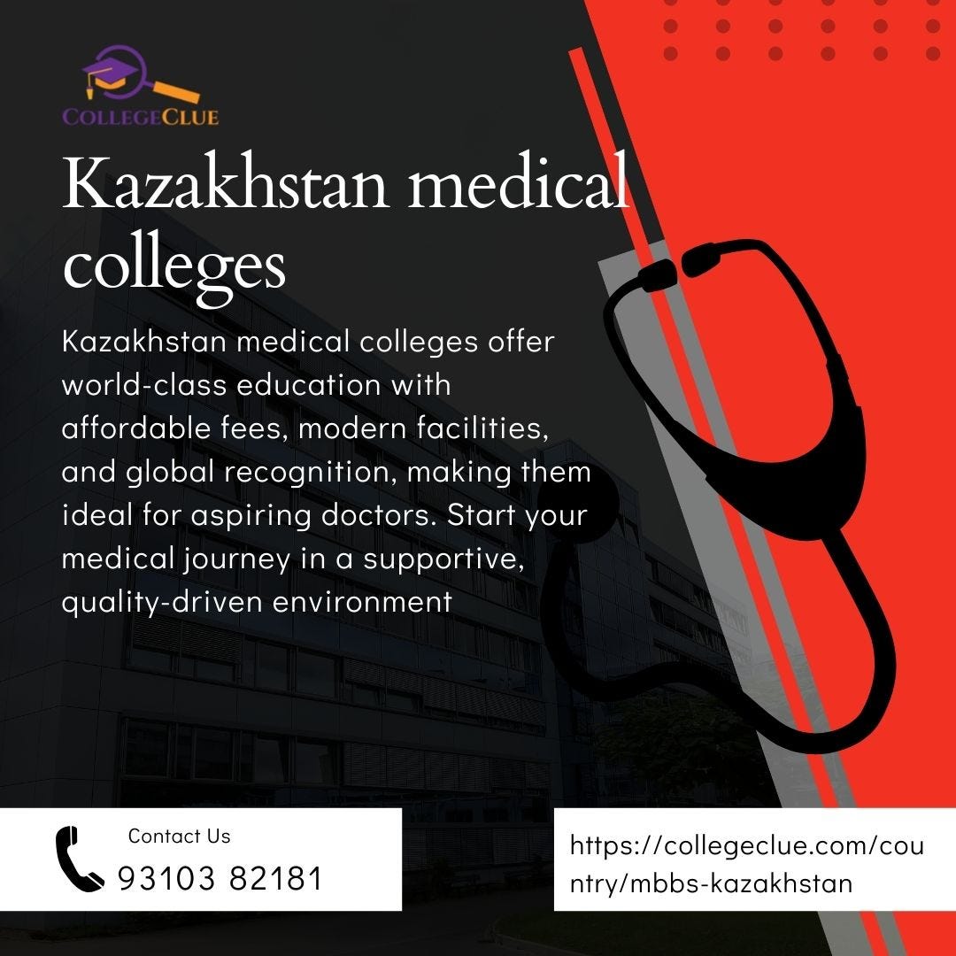 The Impact of Affordable Fees Structure on Medical Education in Kazakhstan | by Seo Collegeclue | Jan, 2025 | Medium