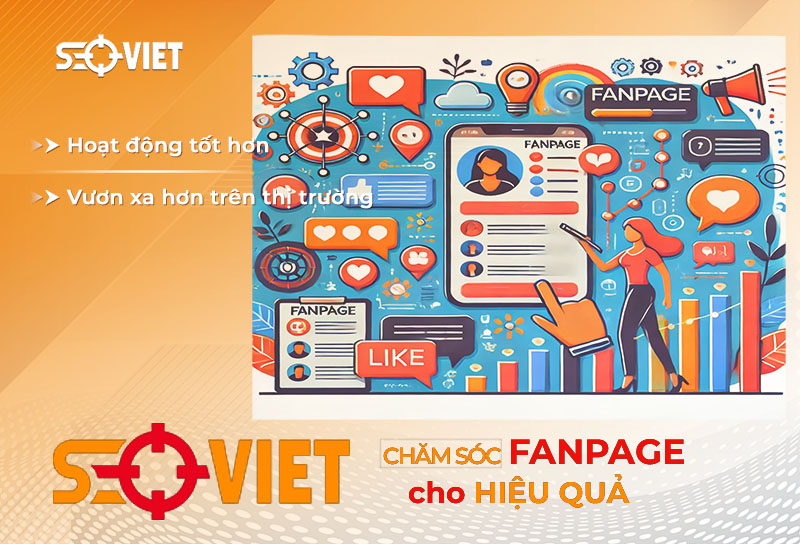Cách chăm sóc Fanpage Facebook hiệu quả cho người mới