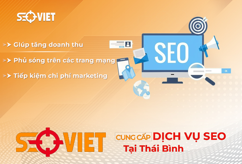 Dịch vụ SEO tại Thái Bình Uy Tín - Cam kết lên TOP Google