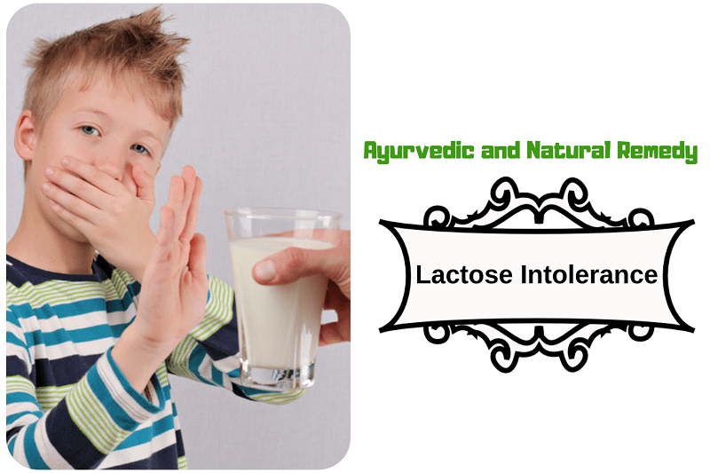 Lactose Intolerance Treatment in Ayurveda